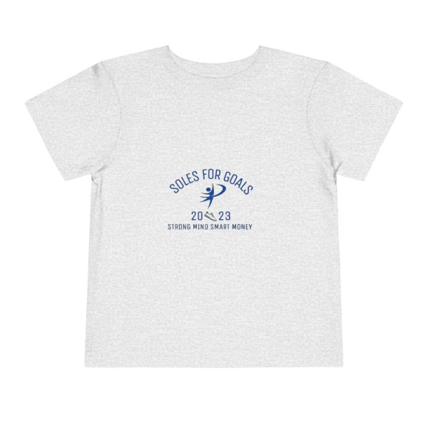 Soles for Goals Toddler Tee - 2023 Strong Mind, Smart Money - Image 17