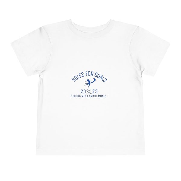 Soles for Goals Toddler Tee - 2023 Strong Mind, Smart Money